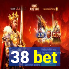 38 bet